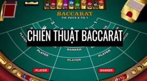 3 Chiến Thuật Baccarat Giúp Bạn Chơi Trúng Thưởng Giá Trị 3 Chiến Thuật Baccarat Giúp Bạn Chơi Trúng Thưởng Giá Trị